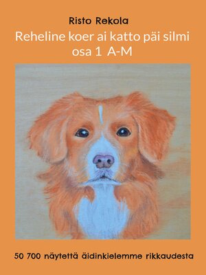 cover image of Reheline koer ai katto päi silmi (osa 1)